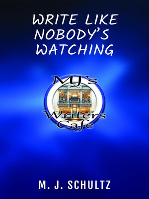 cover image of Write Like Nobody's Watching
